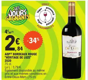 E.Leclerc AOP (2) BORDEAUX ROUGE "HÉRITAGE DE LUZE" offre