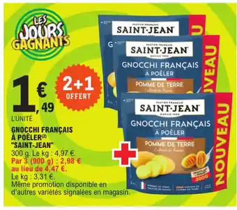 E.Leclerc GNOCCHI FRANÇAIS À POÊLER(2) "SAINT-JEAN" offre