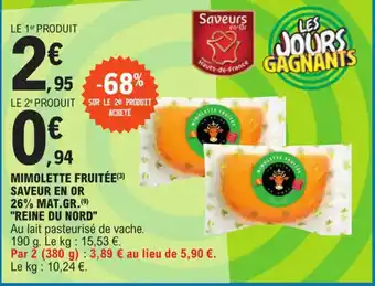 E.Leclerc MIMOLETTE FRUITÉE(3) SAVEUR EN OR 26% MAT.GR. (9) "REINE DU NORD" offre