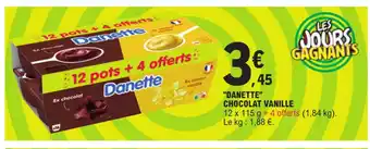 E.Leclerc "DANETTE" CHOCOLAT VANILLE offre