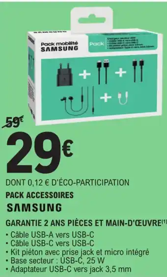 E.Leclerc PACK ACCESSOIRES SAMSUNG offre