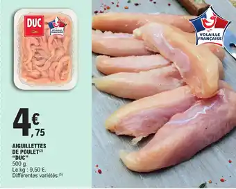 E.Leclerc AIGUILLETTES DE POULET (²) "DUC" offre