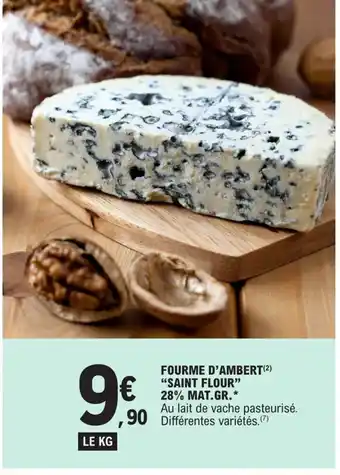 E.Leclerc FOURME D'AMBERT (²) "SAINT FLOUR" 28% MAT.GR.* offre