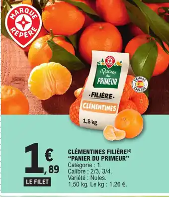 E.Leclerc CLÉMENTINES FILIÈRE(4) "PANIER DU PRIMEUR" offre