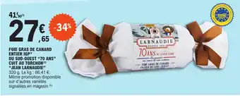 E.Leclerc FOIE GRAS DE CANARD ENTIER IGP* DU SUD-OUEST "70 ANS" CUIT AU TORCHON(²) "JEAN LARNAUDIE" offre