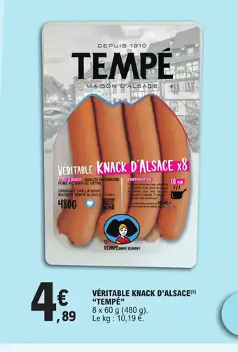 E.Leclerc VÉRITABLE KNACK D'ALSACE(5) "TEMPÉ" offre