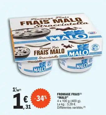 E.Leclerc FROMAGE FRAIS (²) "MALO" offre