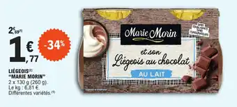 E.Leclerc LIÉGEOIS(2) "MARIE MORIN" offre