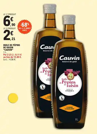 E.Leclerc HUILE DE PÉPINS DE RAISIN "CAUVIN" offre