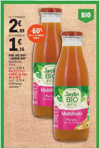 E.Leclerc PUR JUS BIO(2) "JARDIN BIO" offre