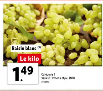 Lidl Raisin Blanc offre