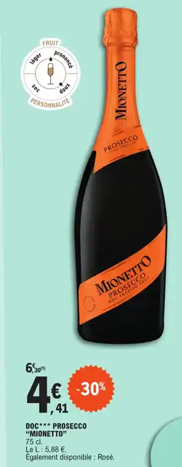 E.Leclerc DOC*** PROSECCO "MIONETTO" offre