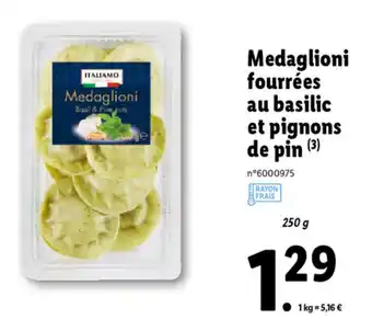 Lidl Medaglioni Fourrées Au Basilic Et Pignons De Pin offre