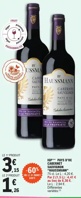 E.Leclerc IGP** PAYS D'OC CABERNET SAUVIGNON "HAUSSMANN" offre