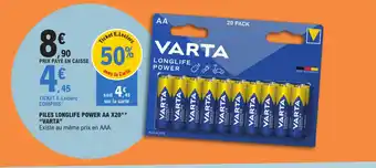 E.Leclerc PILES LONGLIFE POWER AA X20** "VARTA" offre