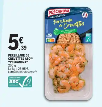 E.Leclerc PERSILLADE DE CREVETTES ASC(4) "PESCANOVA" offre