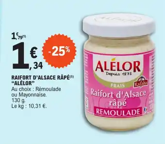 E.Leclerc RAIFORT D'ALSACE RÂPÉ(5) "ALÉLOR" offre