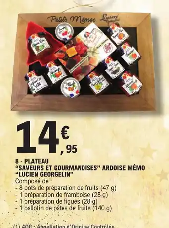 E.Leclerc 8- PLATEAU "SAVEURS ET GOURMANDISES" ARDOISE MÉMO "LUCIEN GEORGELIN" offre
