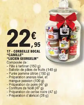 17- CORBEILLE BOCAL "CAMILLE" "LUCIEN GEORGELIN" Composée de :
