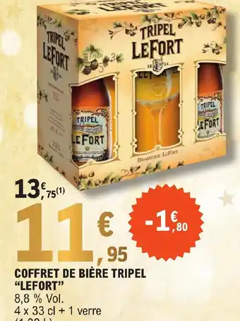 E.Leclerc COFFRET DE BIÈRE TRIPEL "LEFORT" offre