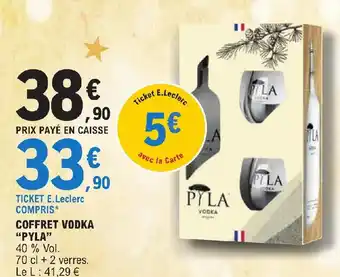 E.Leclerc COFFRET VODKA "PYLA" offre