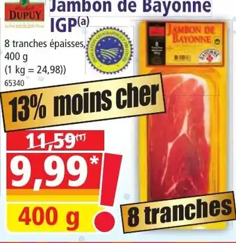 Norma Jambon de Bayonne IGP offre
