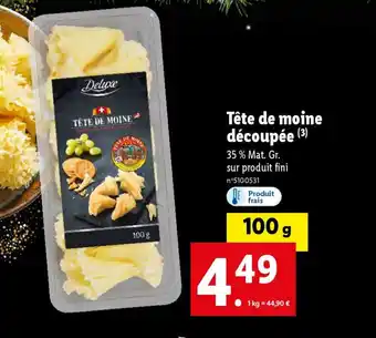 Lidl Tête de moine découpée offre