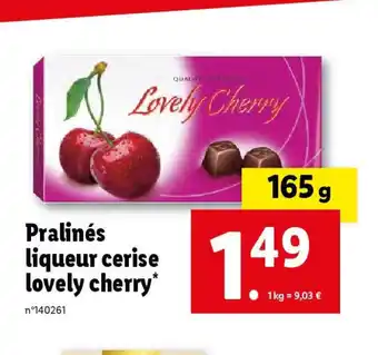 Lidl Pralinés liqueur cerise lovely cherry offre