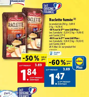 Lidl Raclette fumée offre