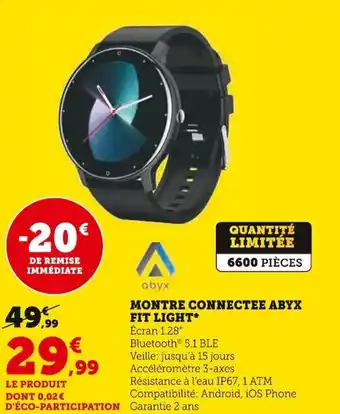 Super U MONTRE CONNECTEE ABYX FIT LIGHT* offre