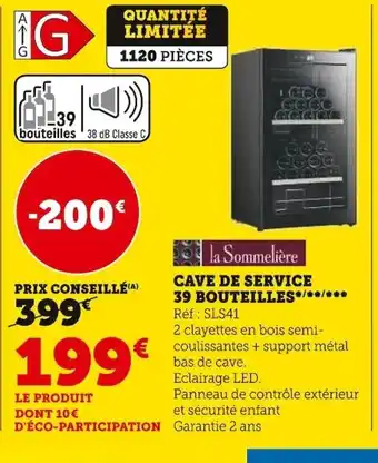 Super U CAVE DE SERVICE 39 BOUTEILLES offre