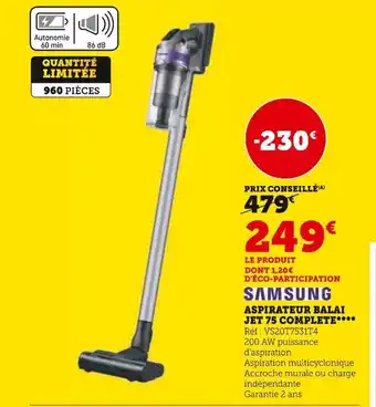 Super U ASPIRATEUR BALAI JET 75 COMPLETE offre