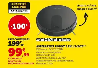 Super U ASPIRATEUR ROBOT 2 EN 1 T-BOT** offre