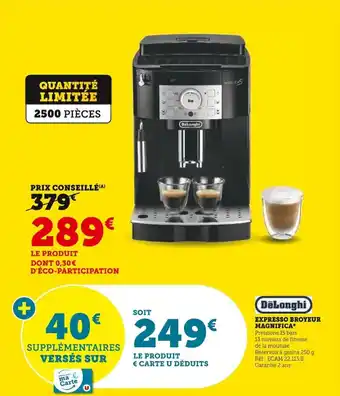 Super U EXPRESSO BROYEUR MAGNIFICA* offre