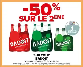 Carrefour SUR TOUT BADOIT offre