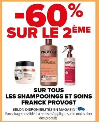 SUR TOUS LES SHAMPOOINGS ET SOINS