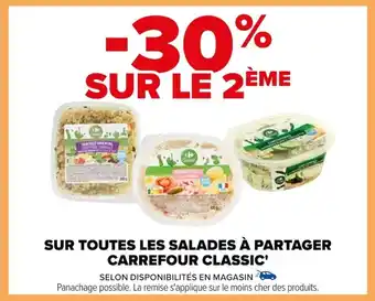 Carrefour SUR TOUTES LES SALADES À PARTAGER CARREFOUR CLASSIC' offre