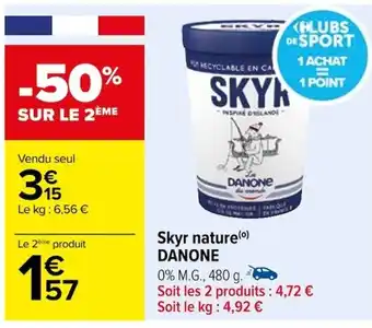 Carrefour Skyr nature(⁰) DANONE offre
