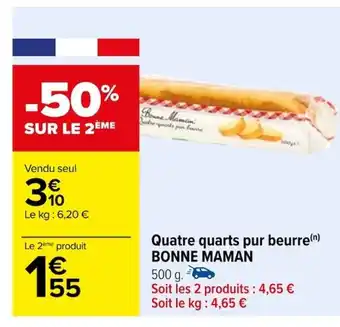 Carrefour Quatre quarts pur beurre(n) BONNE MAMAN offre