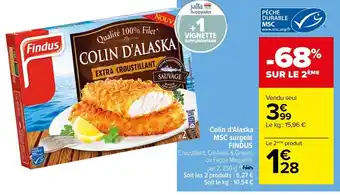 Carrefour Colin d'Alaska MSC surgelé FINDUS offre