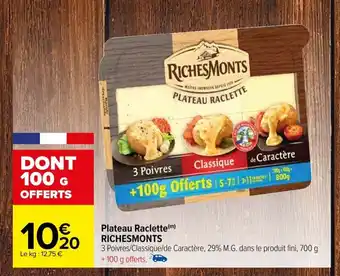 Carrefour Plateau Raclette(m) RICHESMONTS offre
