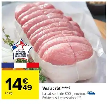 Carrefour Veau : rôti (m) offre