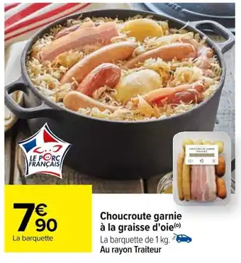 Carrefour Choucroute garnie à la graisse d'oie(⁰) offre