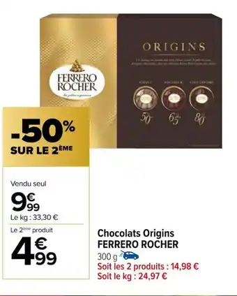 Carrefour Chocolats Origins FERRERO ROCHER offre