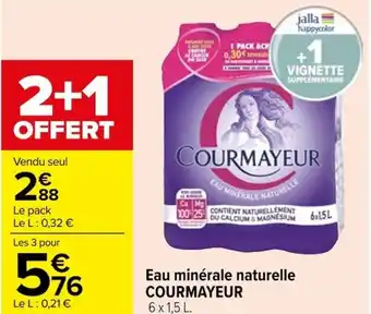 Carrefour Eau minérale naturelle COURMAYEUR 6 x 1,5 L. offre