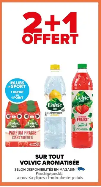 Carrefour SUR TOUT VOLVIC AROMATISÉE offre