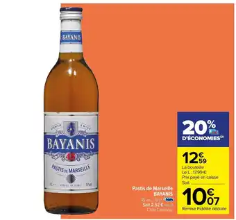 Carrefour Pastis de Marseille BAYANIS offre