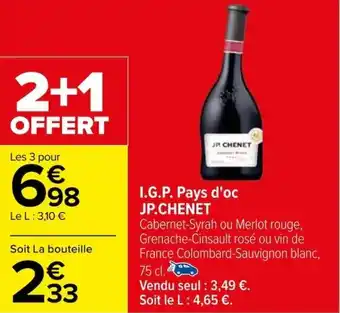 Carrefour I.G.P. Pays d'oc JP.CHENET offre