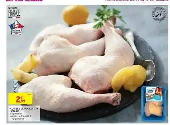 Intermarché Express Cuisses De Poulet X4 Volaé offre
