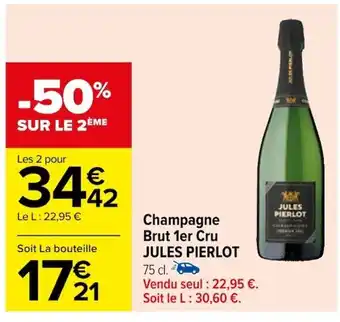 Carrefour Champagne Brut 1er Cru JULES PIERLOT 75 cl. offre